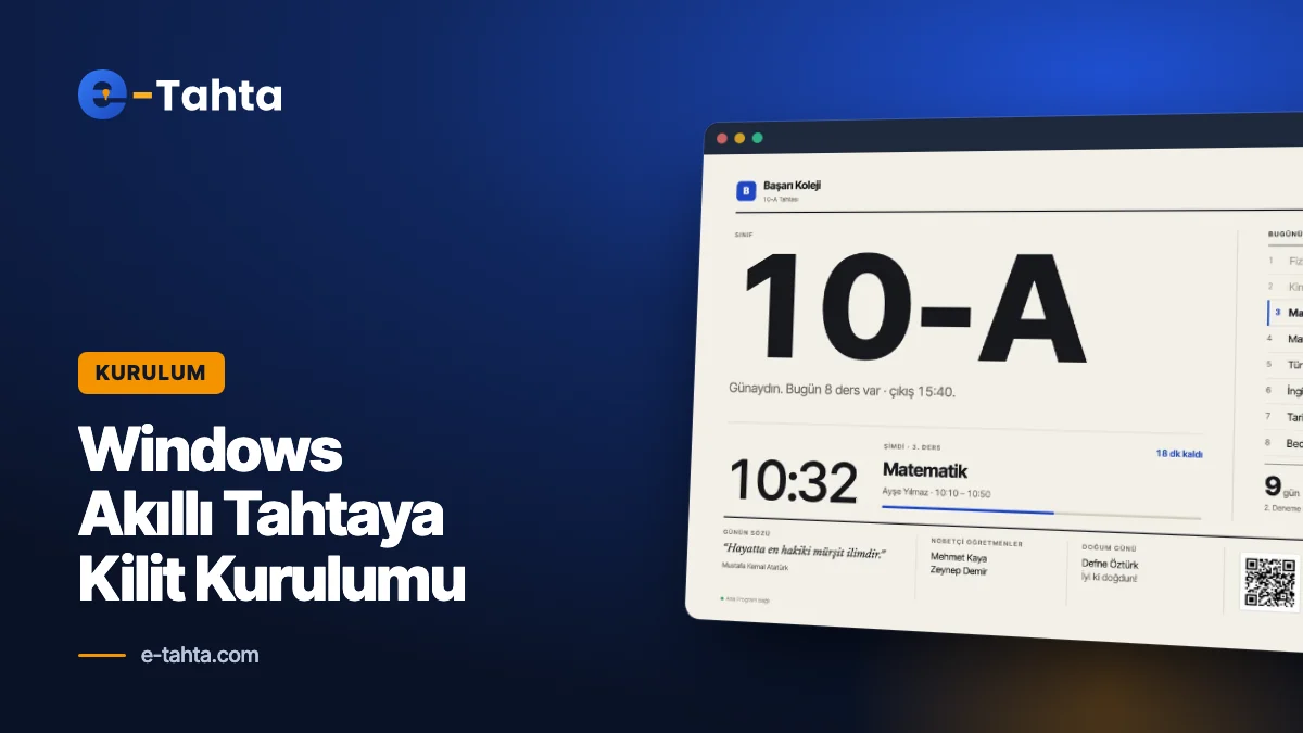 Windows Akıllı Tahtalarda Kilit Programı Kurulumu ve Güvenlik Ayarları